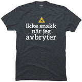 Ikke snakk når jeg avbryter.