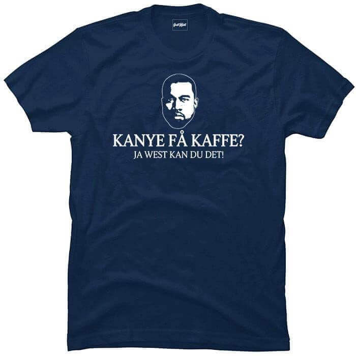 Kanye få kaffe?.