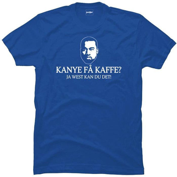 Kanye få kaffe?.