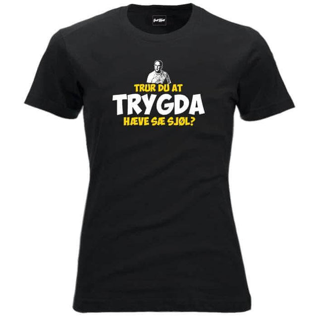 Trur du at trygda hæve sæ sjøl?.